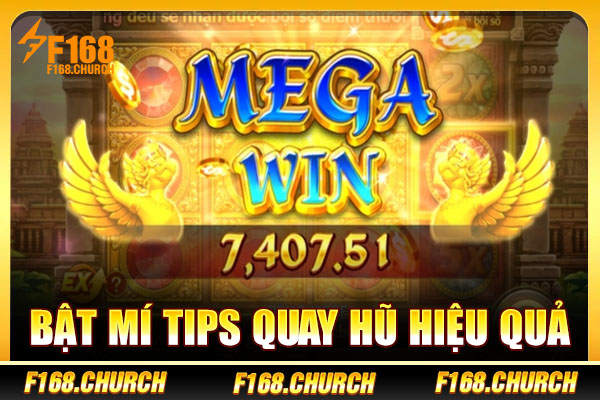 Bật mí tips quay hũ hiệu quả