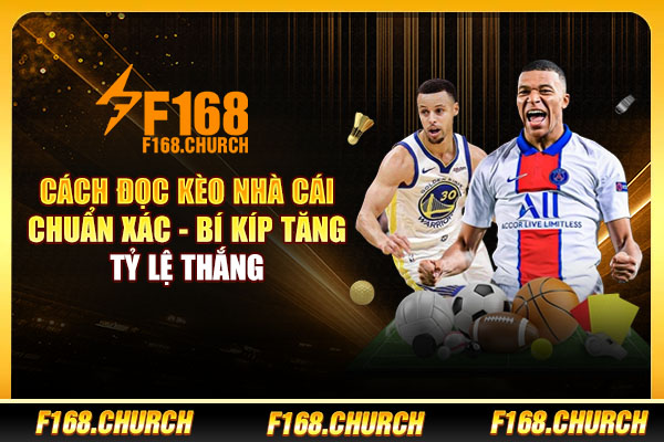 Cách Đọc Kèo Nhà Cái Chuẩn Xác - Bí Kíp Tăng Tỷ Lệ Thắng