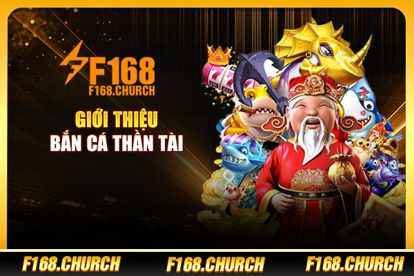Giới thiệu bắn cá thần tài Giới thiệu bắn cá thần tài