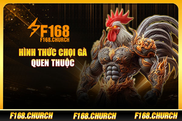 Hình thức chọi gà quen thuộc