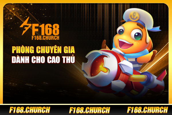 Phòng chuyên gia dành cho cao thủ Phòng chuyên gia dành cho cao thủ