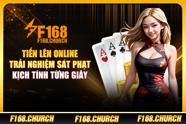 Tiến Lên Online - Trải Nghiệm Sát Phạt Kịch Tính Từng Giây