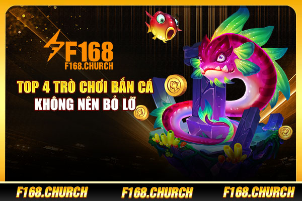 Top 4 trò chơi bắn cá không nên bỏ lỡ Top 4 trò chơi bắn cá không nên bỏ lỡ