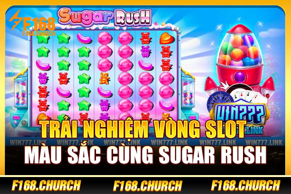 Trải nghiệm vòng slot màu sắc cùng Sugar Rush