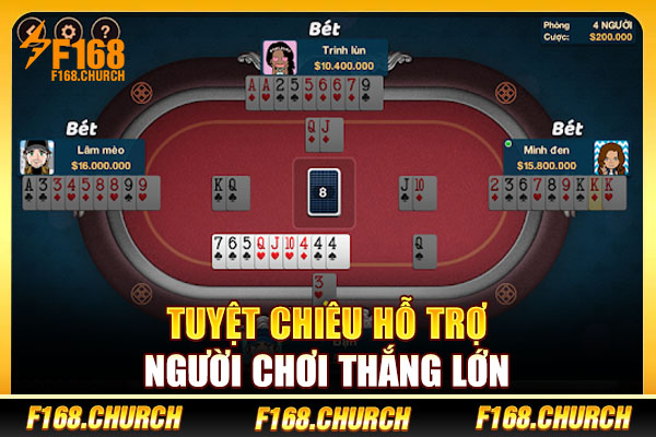 Tuyệt chiêu hỗ trợ người chơi thắng lớn