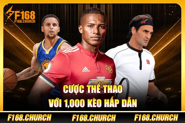 Cược thể thao sôi động với 1.000+ kèo hấp dẫn Cược thể thao sôi động với 1.000+ kèo hấp dẫn